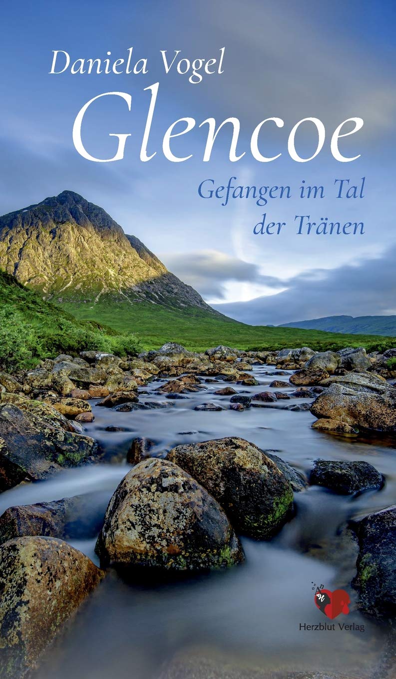 Glencoe - Gefangen im Tal der Tränen: Liebe muss Jahrhunderte überdauern Books