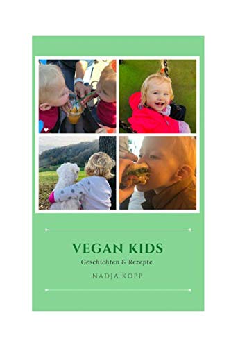 Vegan Kids - Geschichten & Rezepte Parents & Children