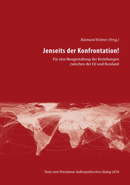 Jenseits der Konfrontation!: Für eine Neugestaltung der Beziehungen zwischen der EU und Russland Law