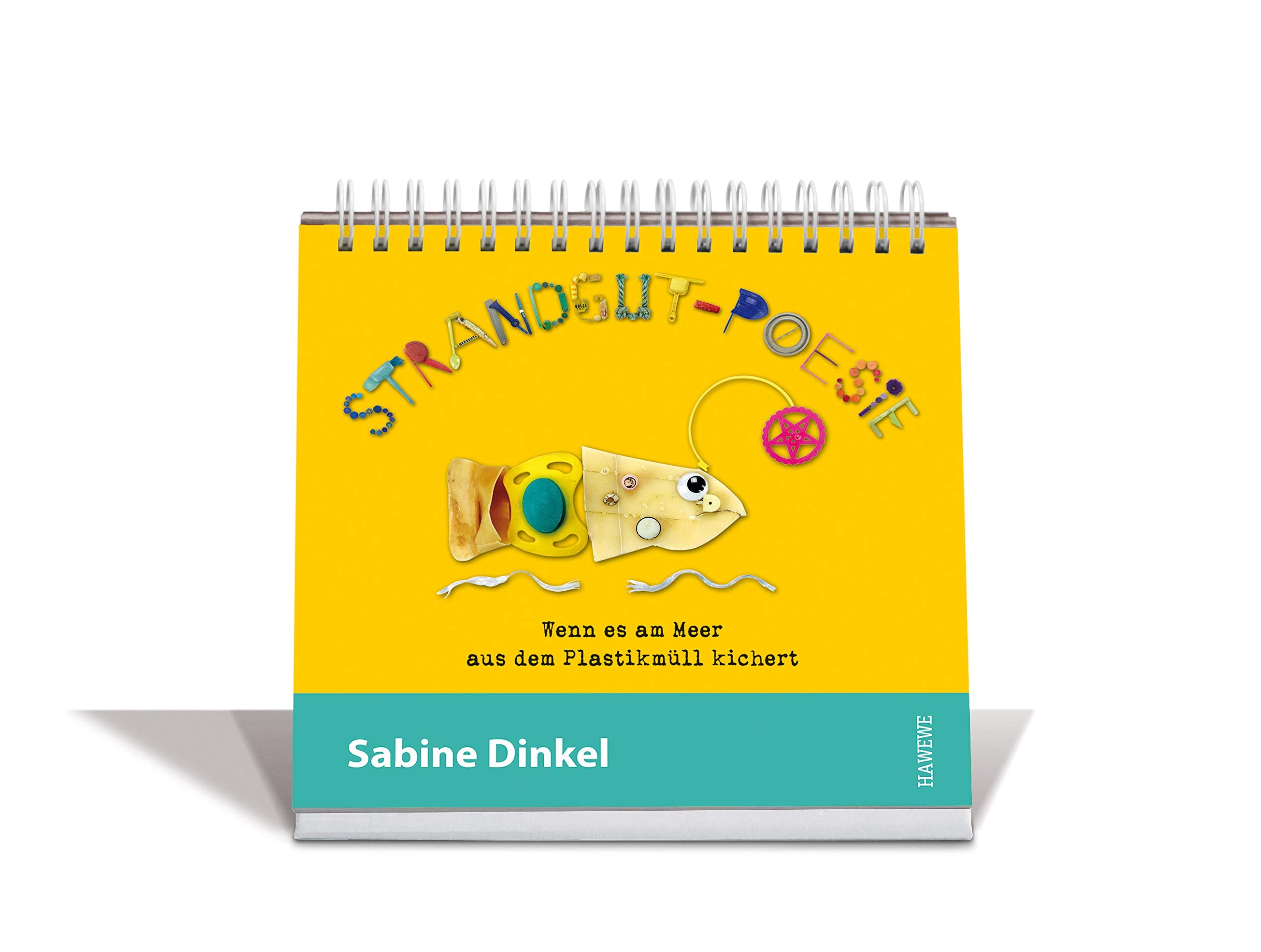 Strandgut-Poesie - Aufstellbuch: Wenn es am Meer aus dem Plastikmüll kichert book