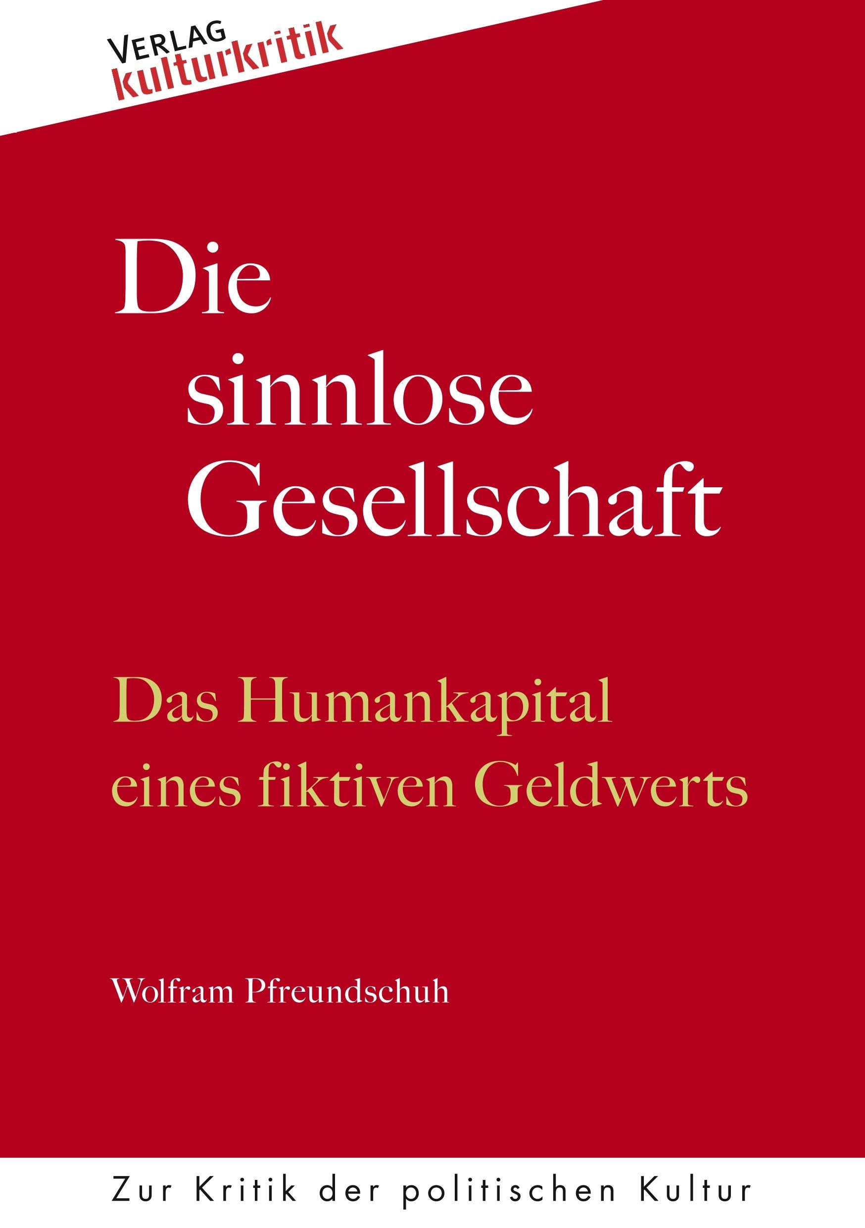 Product Image: Die sinnlose Gesellschaft