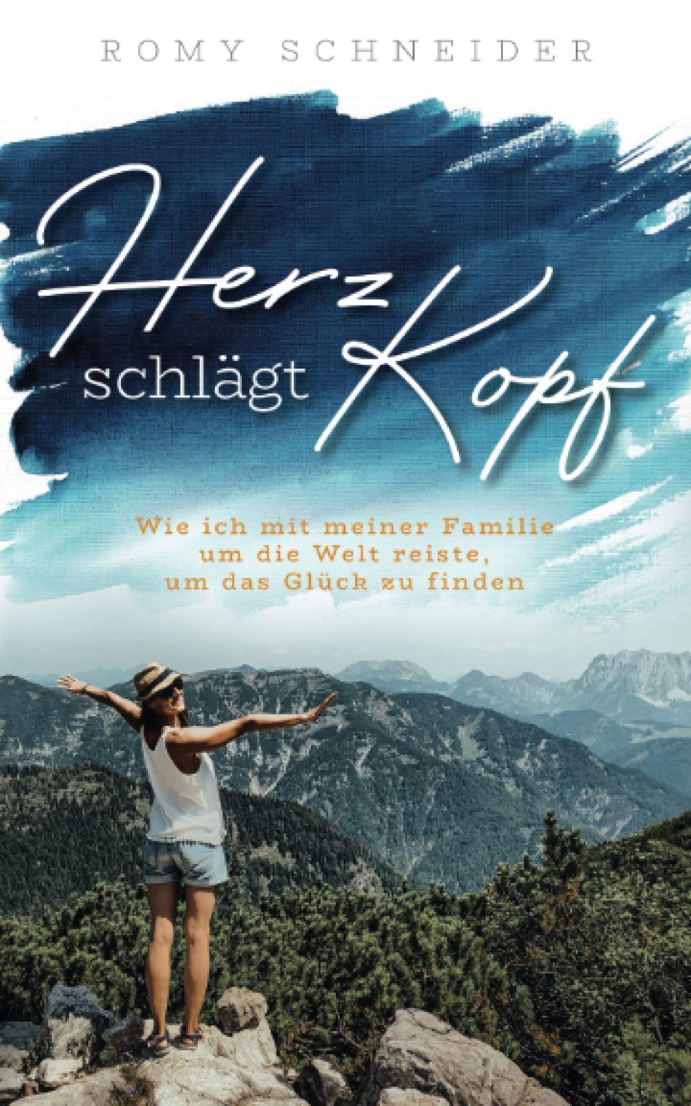 Herz schlägt Kopf - Wie ich mit meiner Familie um die Welt reiste, um das Glück zu finden Contemporary literature Books