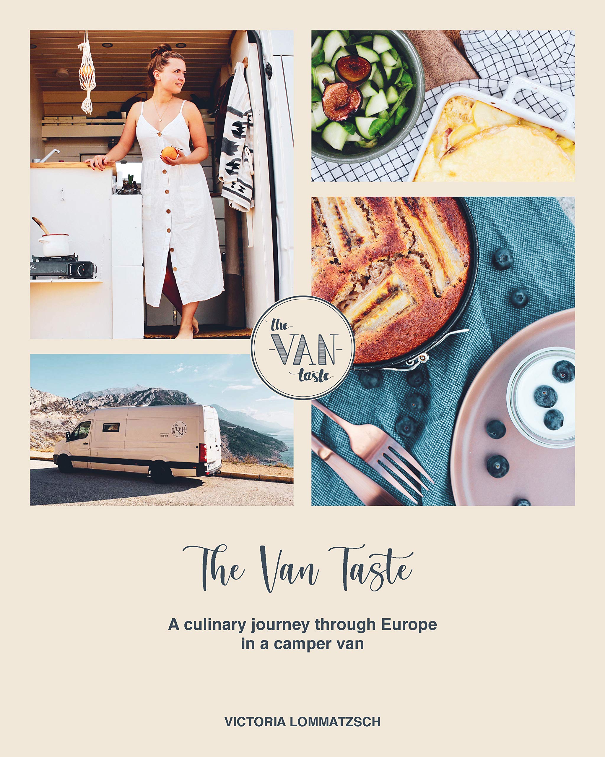 The Van Taste: A culinary journey through Europe in a camper van Leisure, Home & Garden