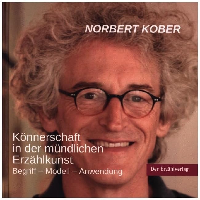Könnerschaft in der mündlichen Erzählkunst: Begriff – Modell – Anwendung Film, Art & Culture