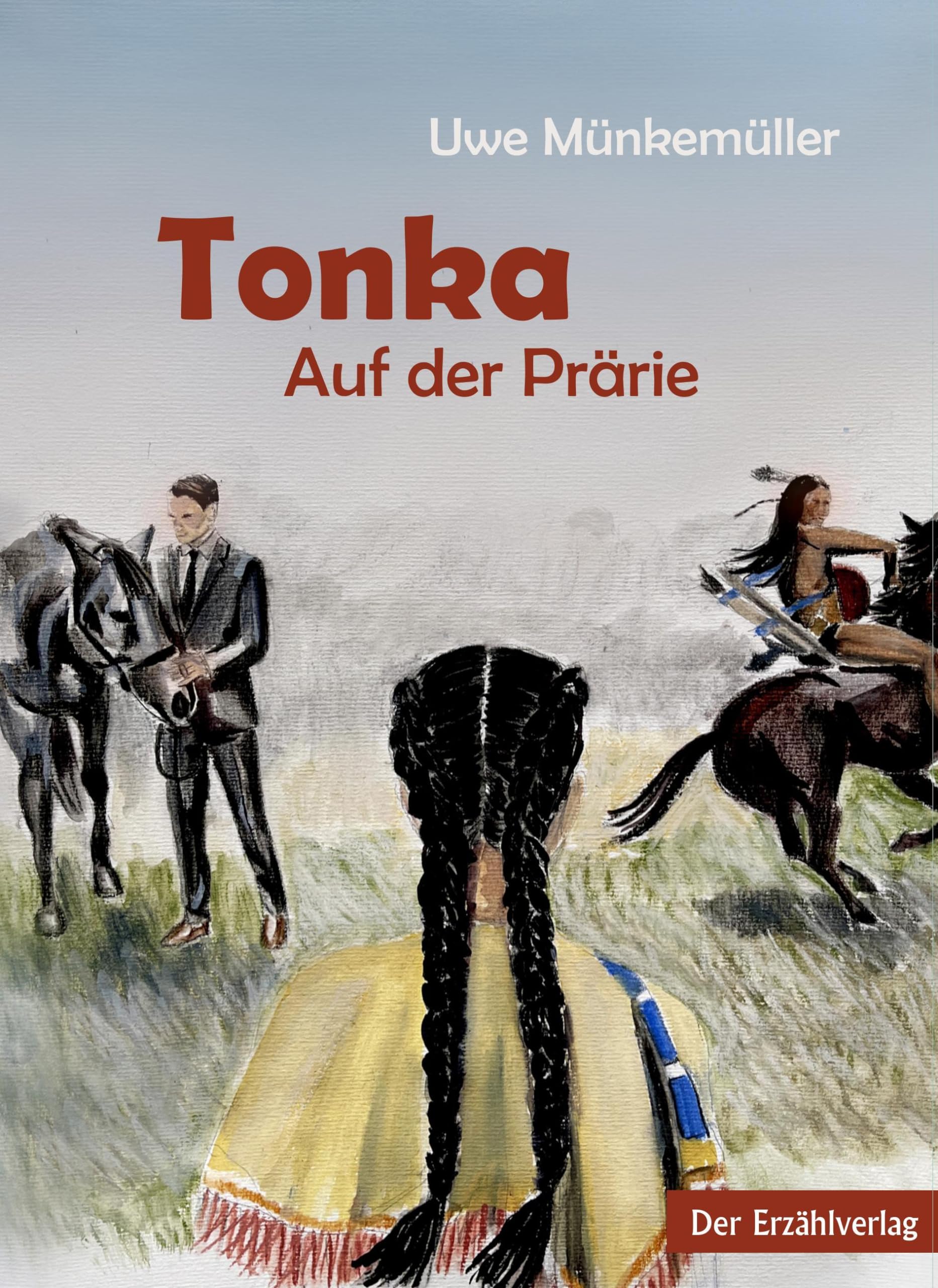 Tonka: Auf der Prärie (Tonka: Mädchen der Sioux) Action & Adventure