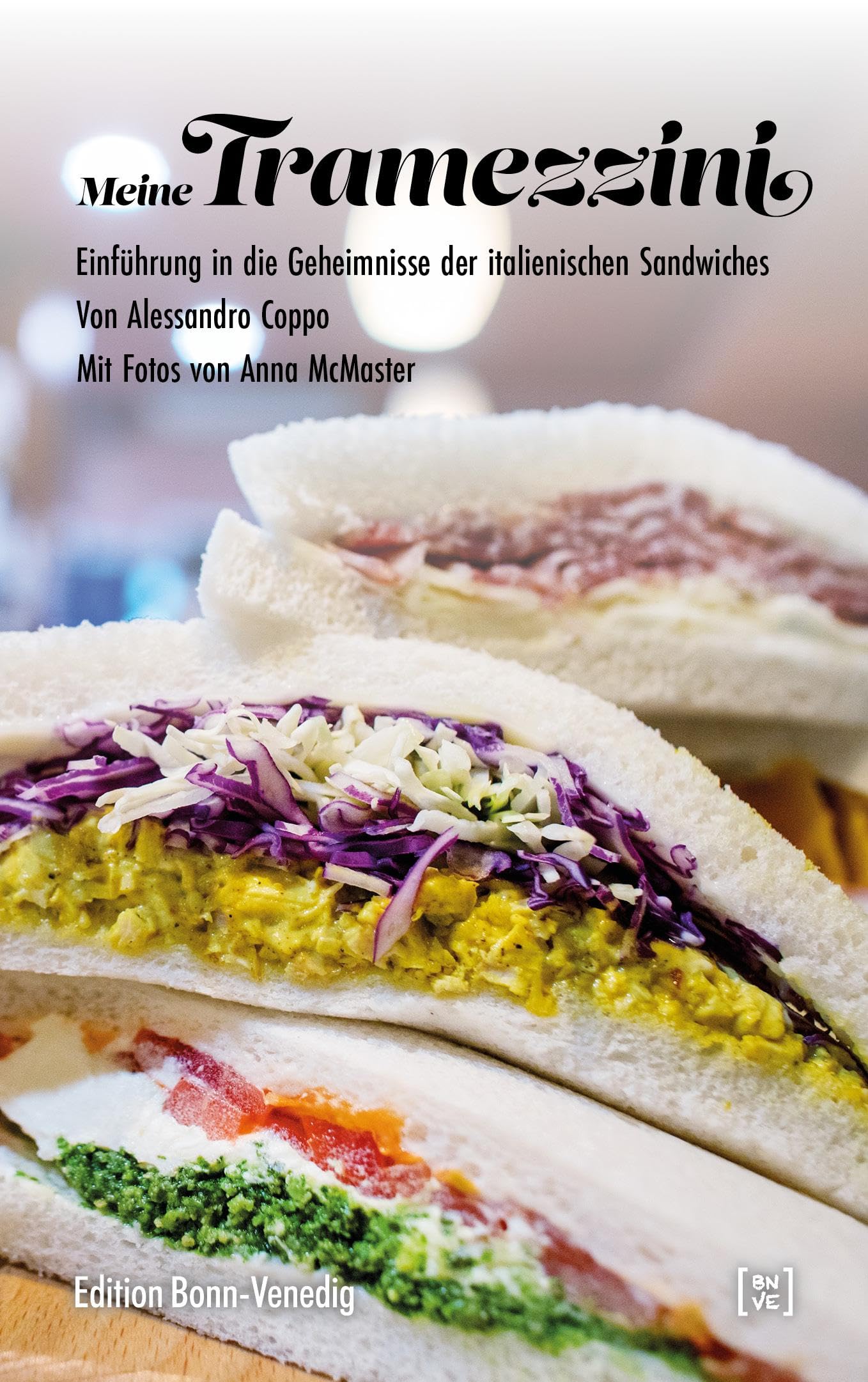 Meine Tramezzini: Einführung in die Geheimnisse der italienischen Sandwiches Leisure, Home & Garden