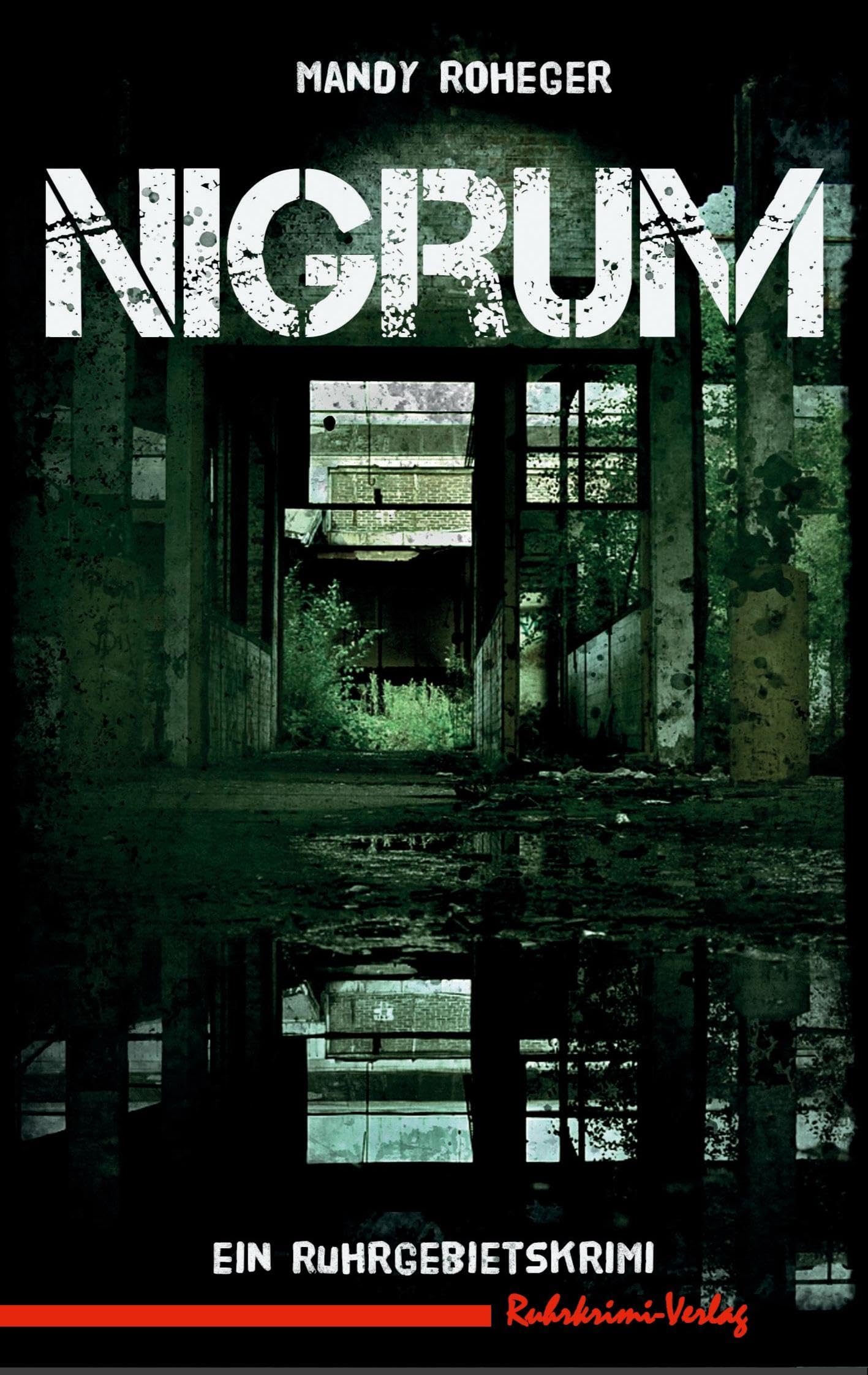 Nigrum: Sonderberg ermittelt - Ein Ruhrgebiets-Krimi: Sonderberg ermittelt, Teil 1 - Ein Ruhrgebietskrimi Contemporary literature