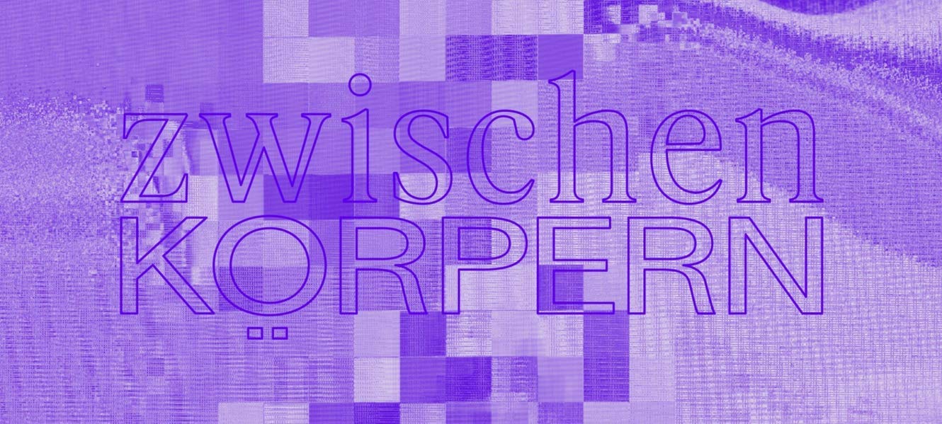 zwischen körpern: among bodies Film, Art & Culture