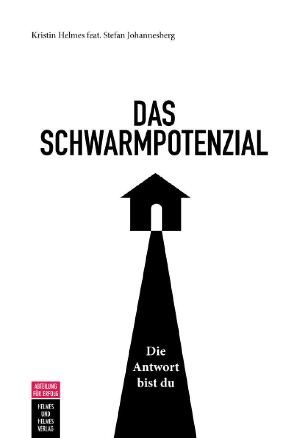 Das Schwarmpotenzial: Die Antwort bist du Business, Finance & Career