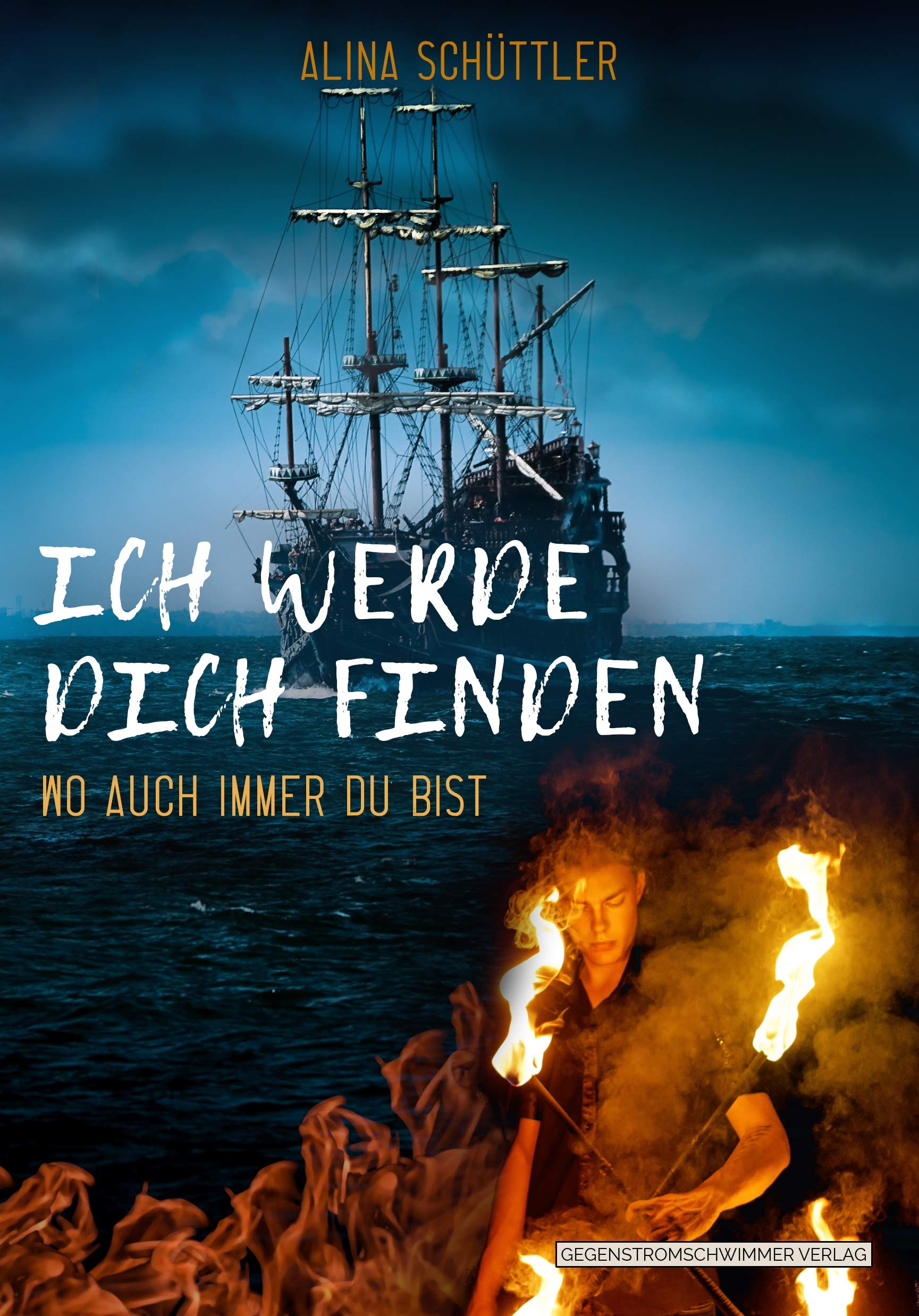 Ich werde dich finden: wo auch immer du bist Historical Fiction