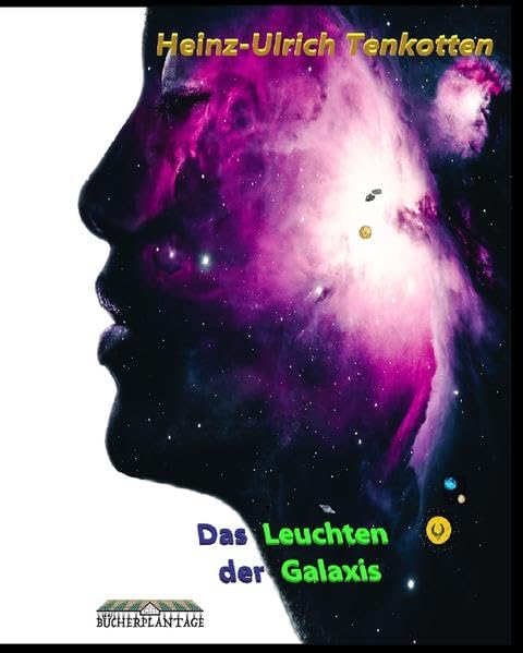 Das Leuchten der Galaxis Contemporary literature