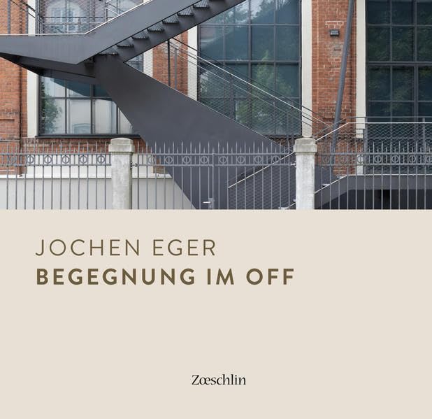 BEGEGNUNG IM OFF: Fotografie aus Augsburg 2013 - 2021 Photography