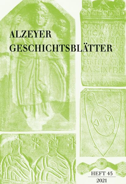 Alzeyer Geschichtsblätter – Heft 45 book