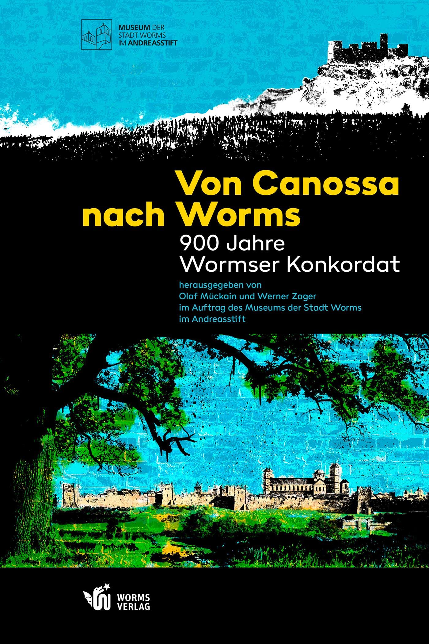 Von Canossa nach Worms – 900 Jahre Wormser Konkordat book