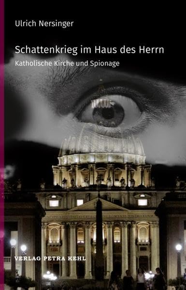 Schattenkrieg im Haus des Herrn Politics & History