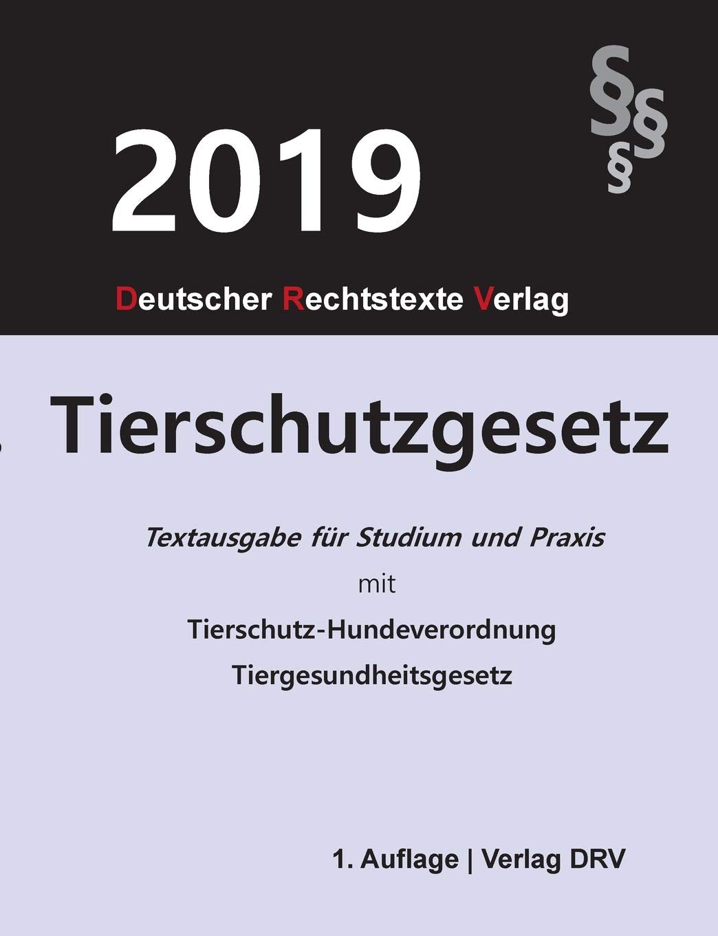 Tierschutzgesetz: Textausgabe für Studium und Praxis: Mit Tierschutz-Hundeverordnung und den wichtigsten Auszügen aus dem Tiergesundheitsgesetz Law