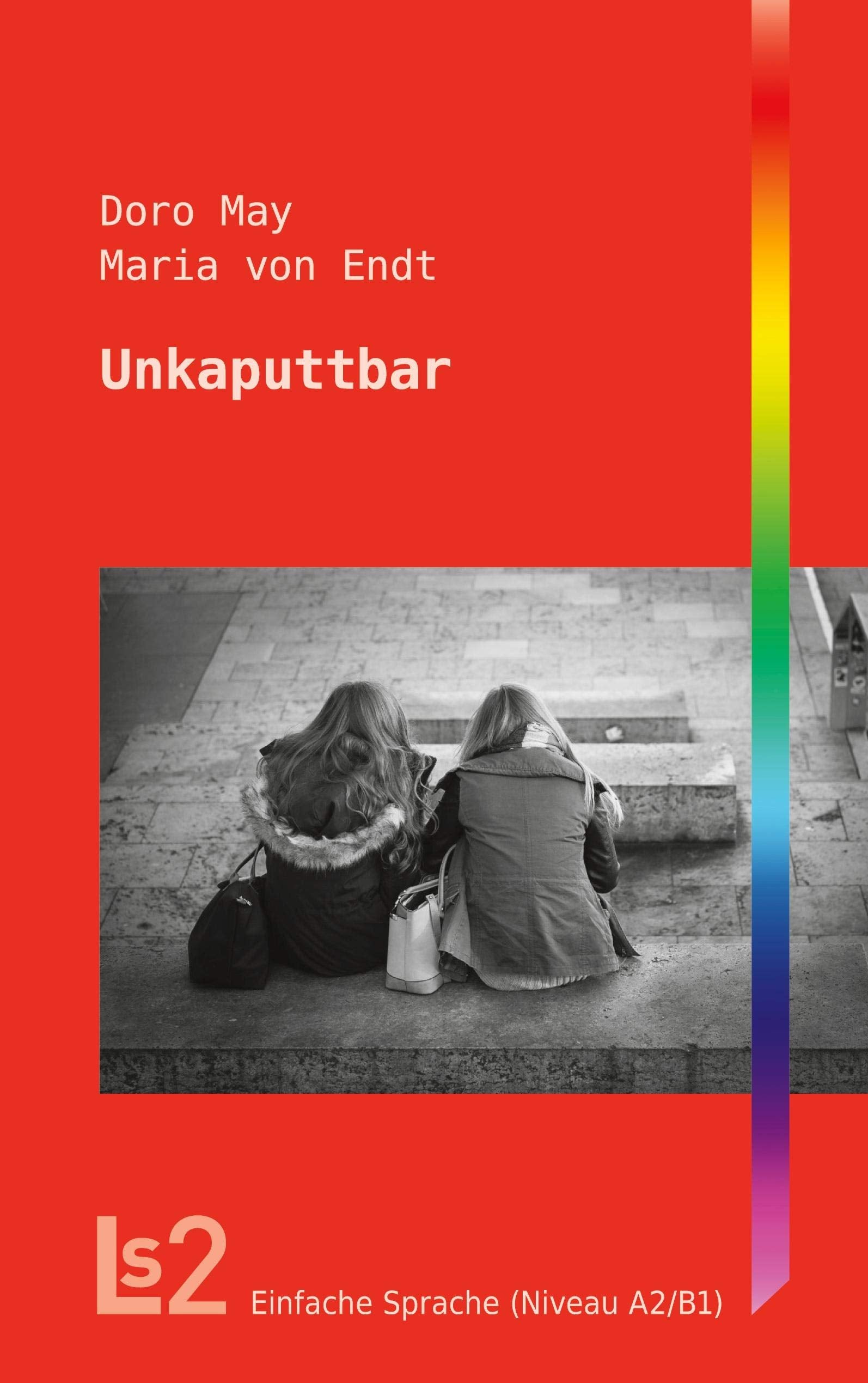 Unkaputtbar (Literatur in Leichter und Einfacher Sprache) Contemporary literature