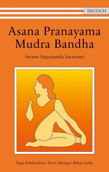 Asana Pranayama Mudra Bandha Medicine