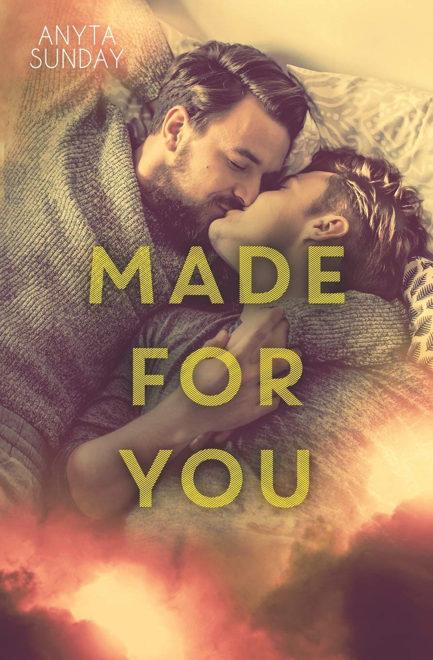 Made For You (Love & Family, Band 2) LGBTQ+