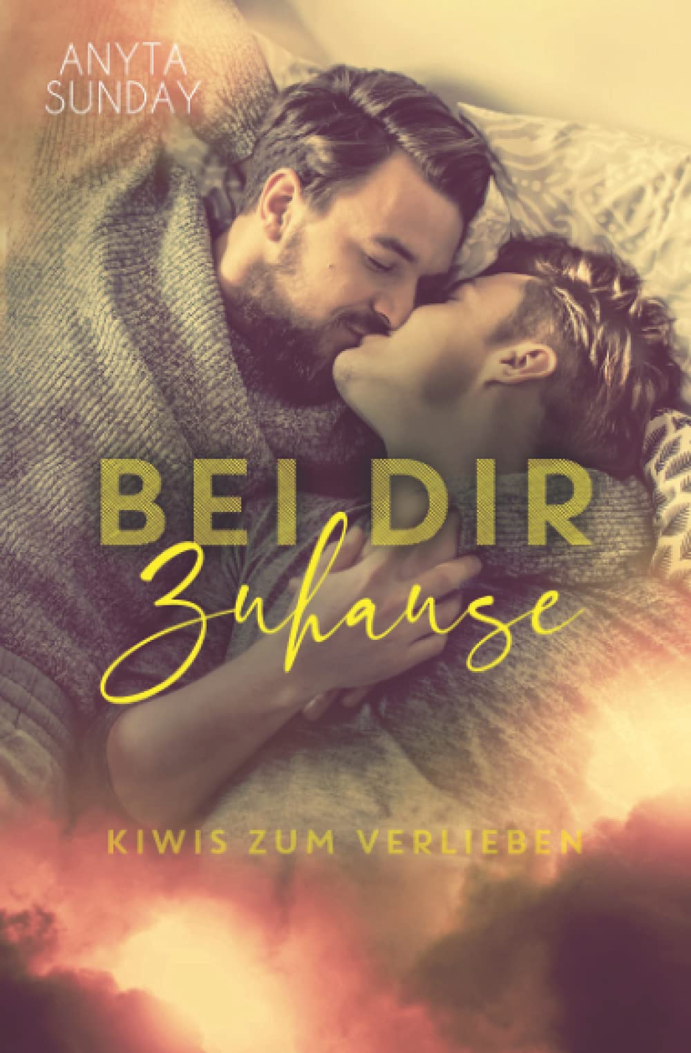 Bei Dir Zu Hause (Kiwis zum Verlieben, Band 2) LGBTQ+
