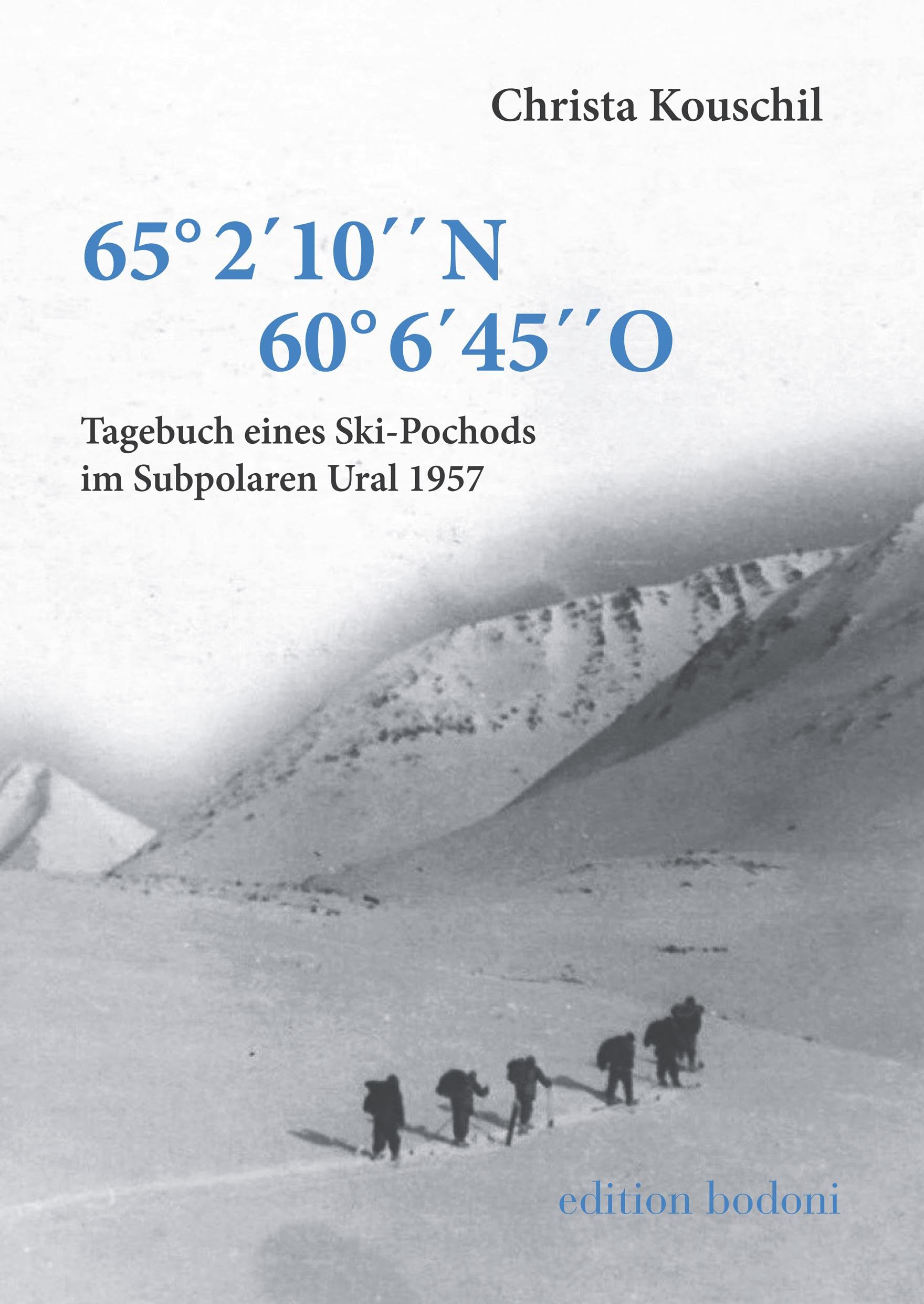 Tagebuch eines Ski-Pochods im Subpolaren Ural 1957 Essays & Short Stories