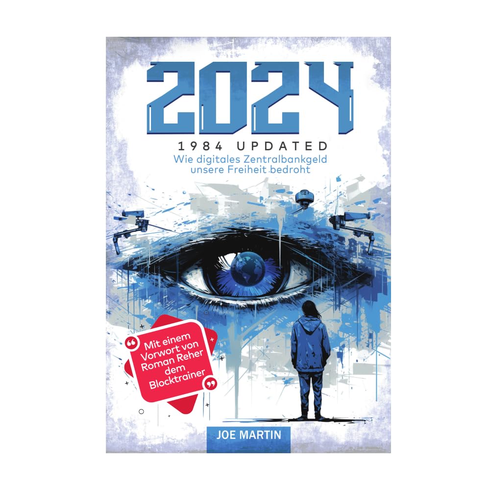 2024 – Wie digitales Zentralbankgeld unsere Freiheit bedroht Business, Finance & Career