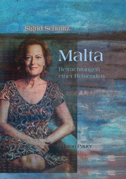 Malta: Betrachtungen einer Reisenden Contemporary literature