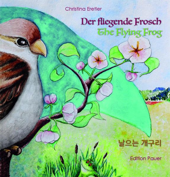 Der fliegende Frosch: Dutsch - Englisch - Koreanisch, zu bestellen bei p.pfeffer@dunkel.de Contemporary literature