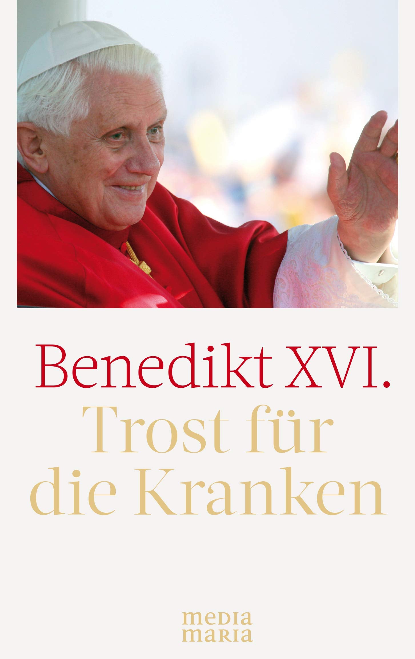 Trost für die Kranken Religion & Esotericism