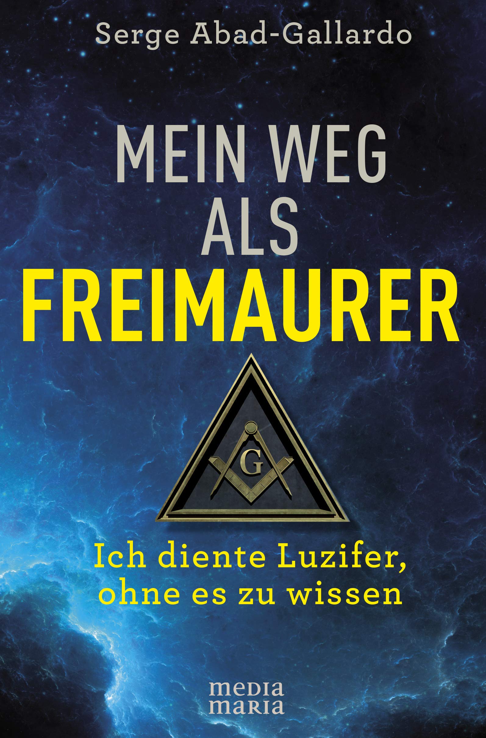 Mein Weg als Freimaurer Religion & Esotericism