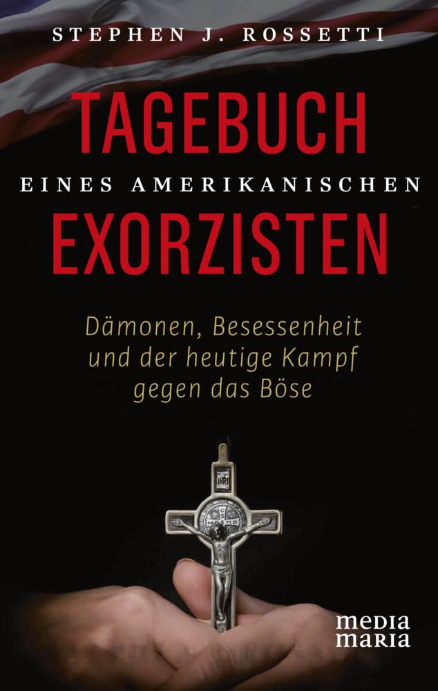 Tagebuch eines amerikanischen Exorzisten Religion & Esotericism
