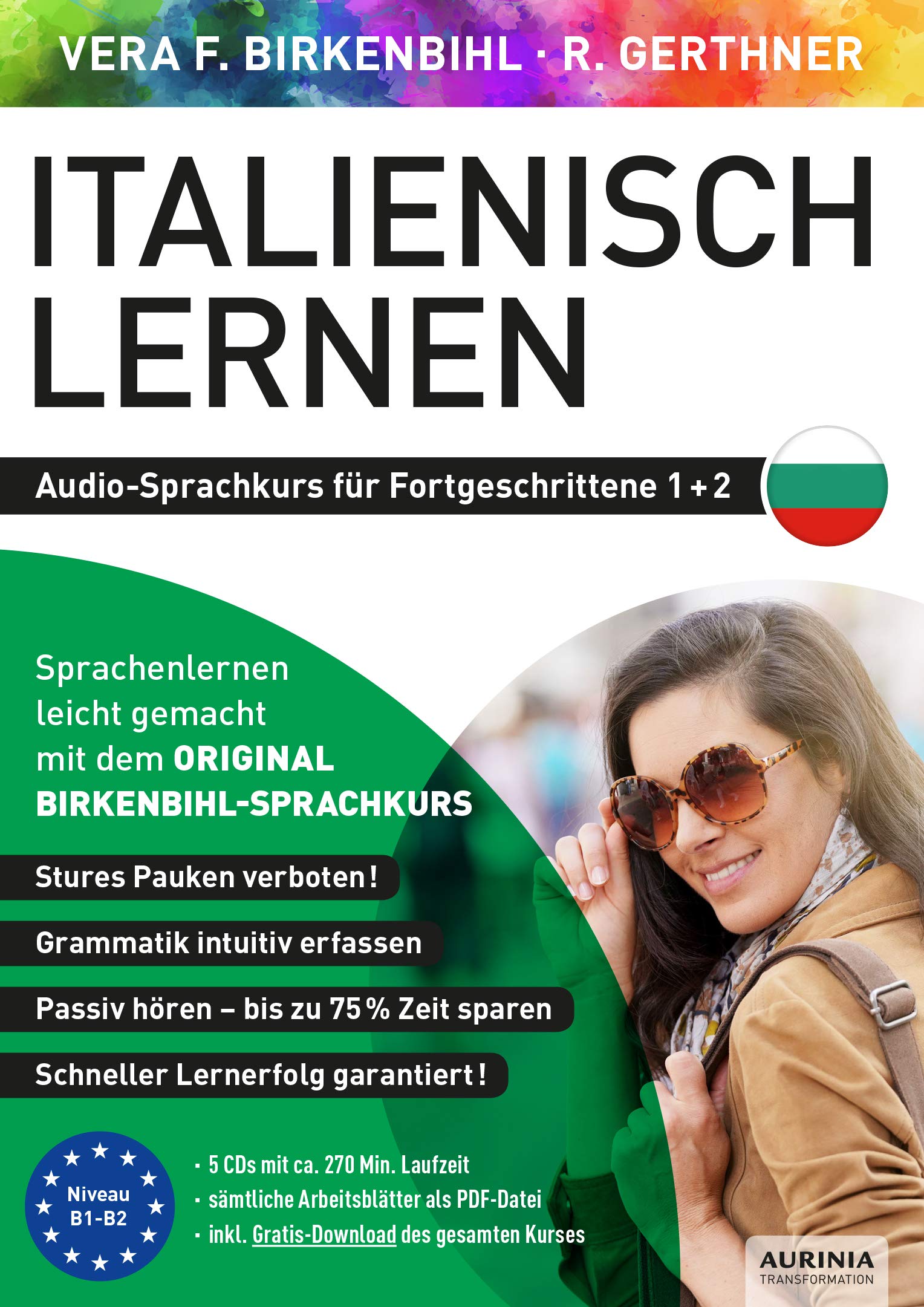 Italienisch lernen für Fortgeschrittene 1+2 (ORIGINAL BIRKENBIHL): Audio-Sprachkurs auf 5 CDs inkl. Download Foreign Languages ​​& Dictionaries