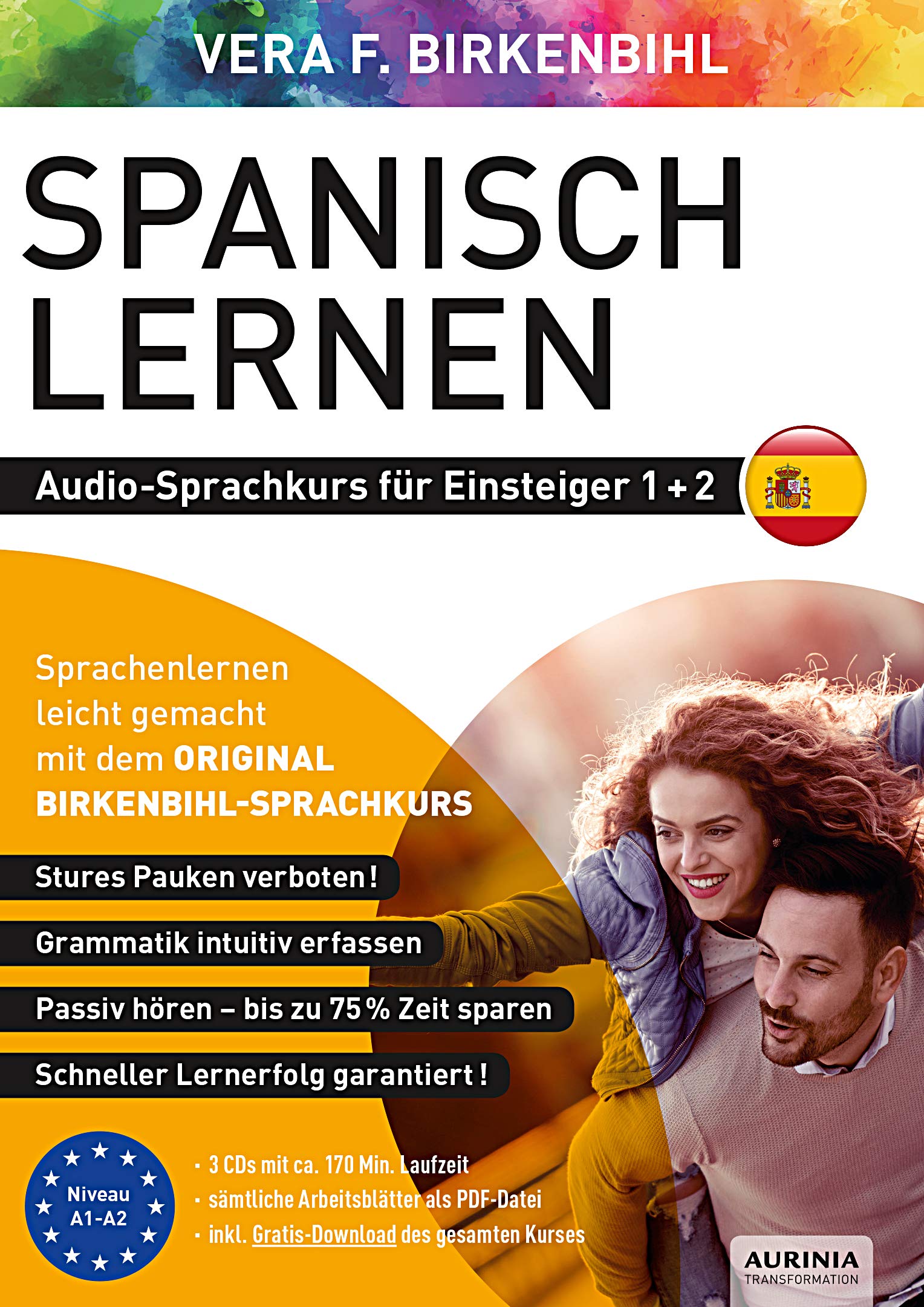 Spanisch lernen für Einsteiger 1+2 (ORIGINAL BIRKENBIHL): Audio-Sprachkurs auf 3 CDs inkl. Download Foreign Languages ​​& Dictionaries