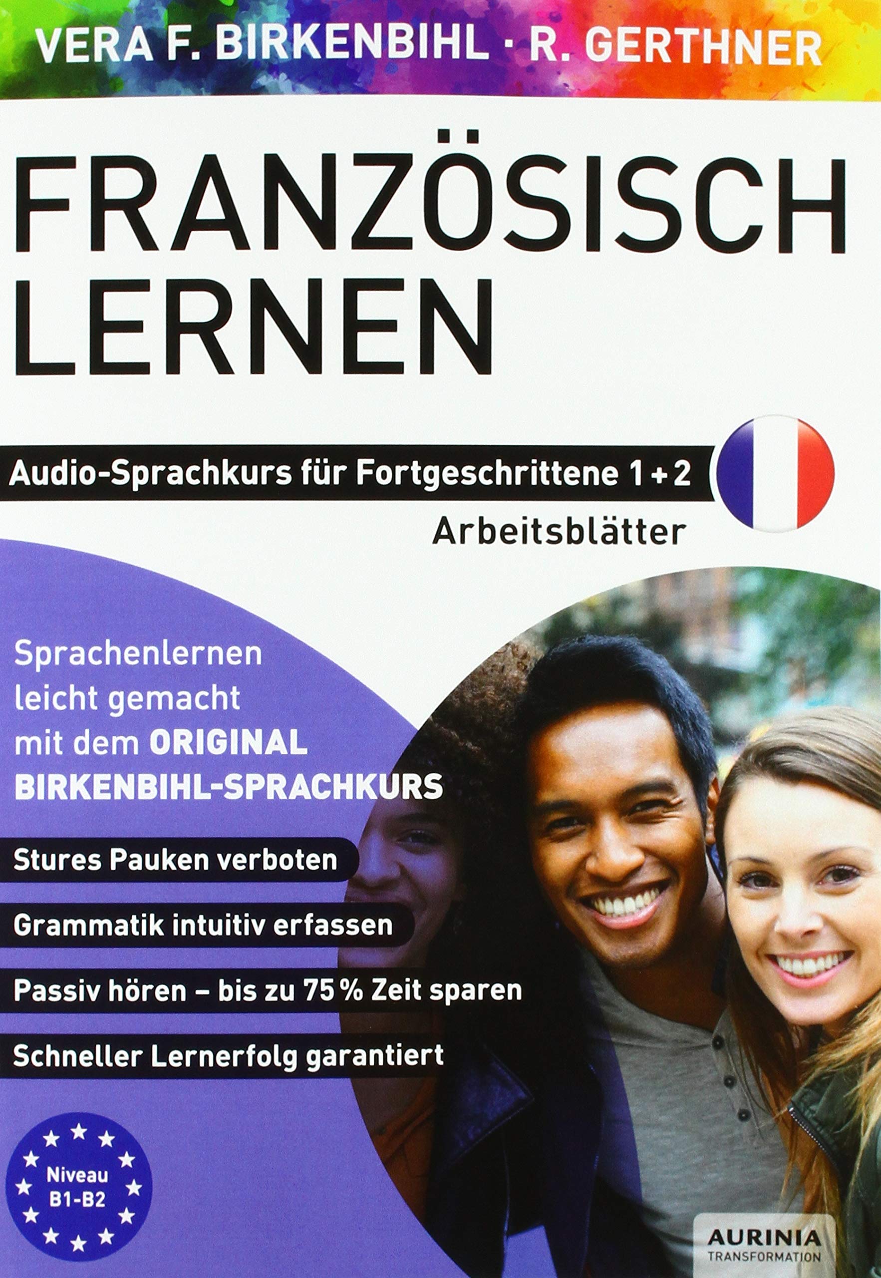 Arbeitsbuch zu Französisch lernen Fortgeschrittene 1+2 Foreign Languages ​​& Dictionaries
