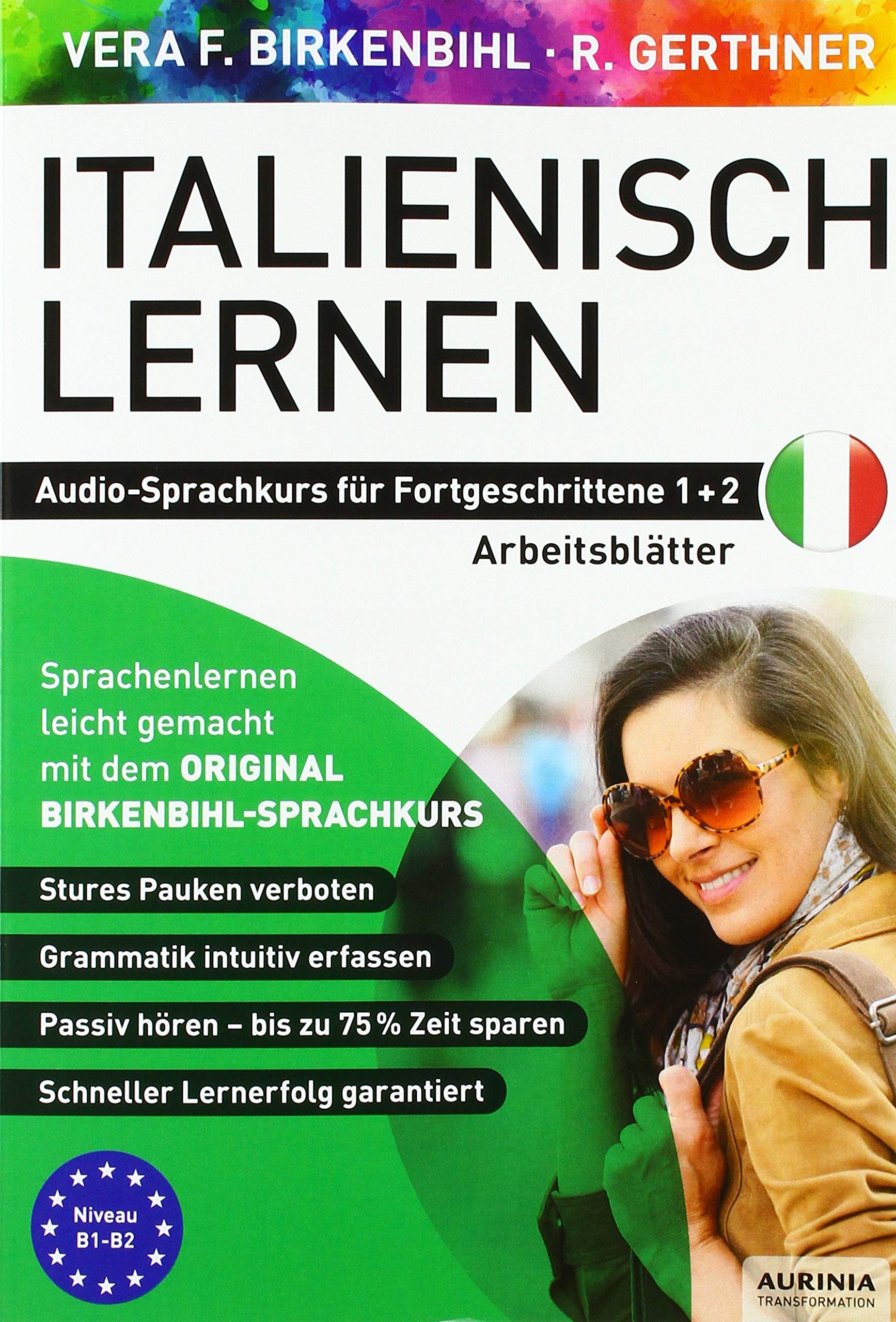 Arbeitsbuch zu Italienisch lernen Fortgeschrittene 1+2 Foreign Languages ​​& Dictionaries