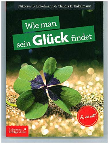 Wie man sein Glück findet Lifestyle