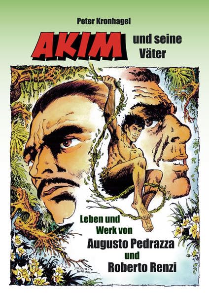 Akim und seine Väter: Leben und Werk von Augusto Pedrazza und Robert Renzi Art & Literature