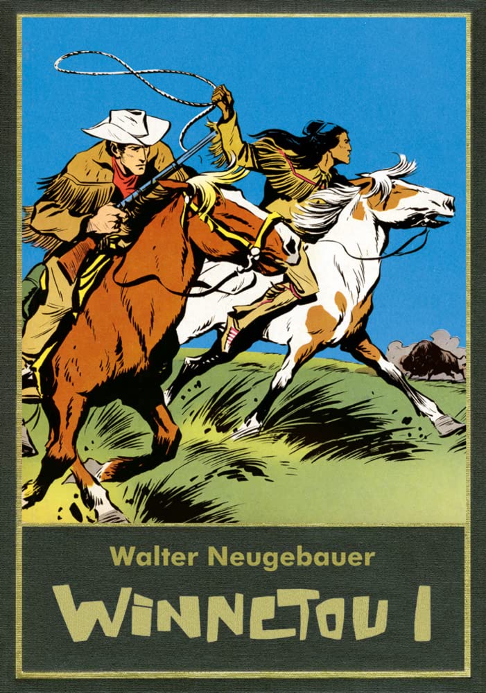 Winnetou I: Walter Neugebauer (Karl May Walter Neugebauer) Contemporary literature