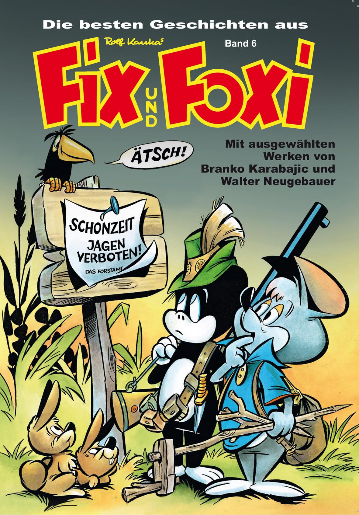 Die besten Geschichten aus Fix und Foxi: Band 6 Manga