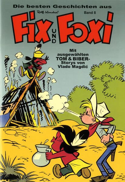 Die besten Geschichten aus Fix und Foxi: Band 7 Manga