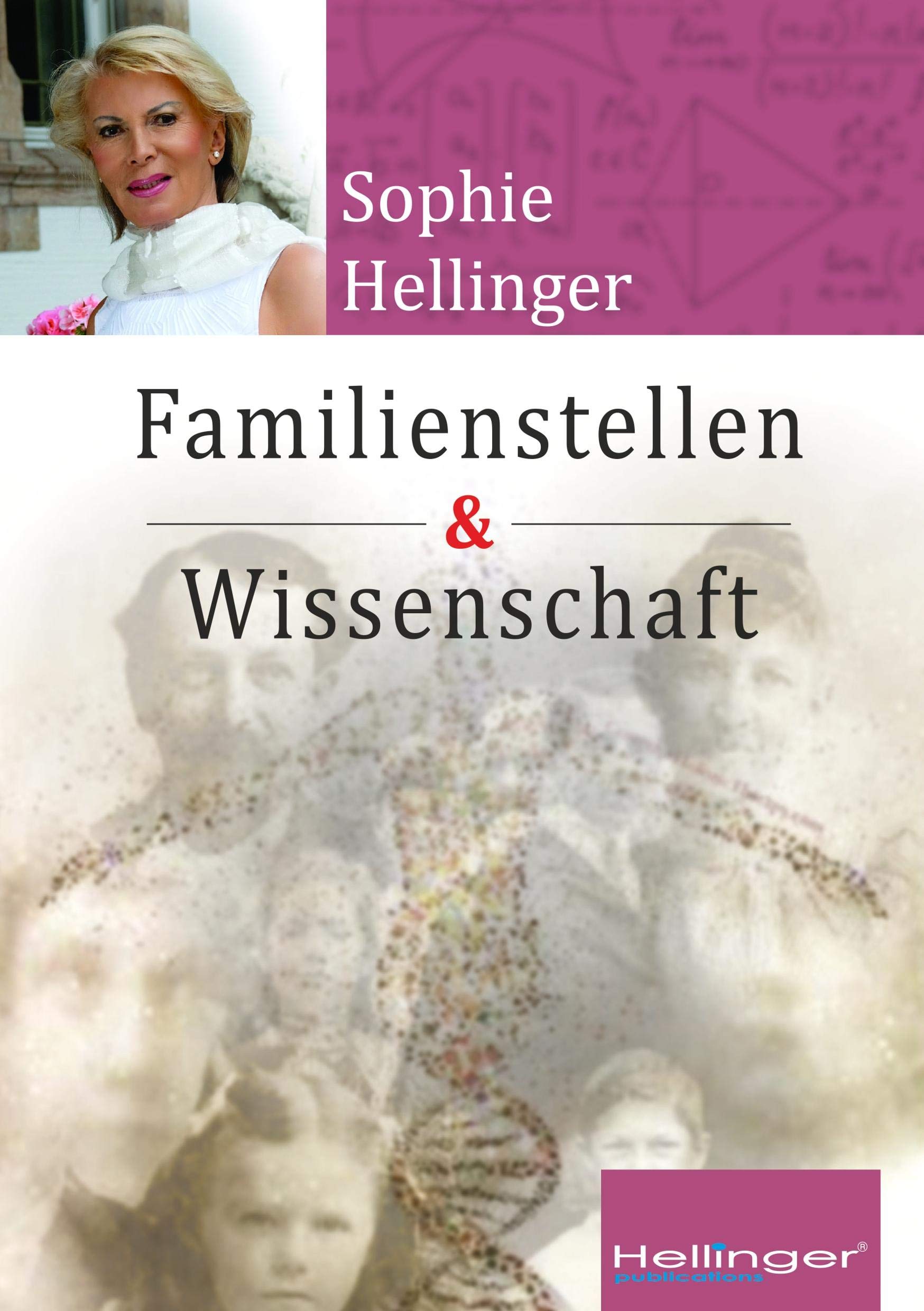 Original Hellinger Familienstellen und Wissenschaft Psychology