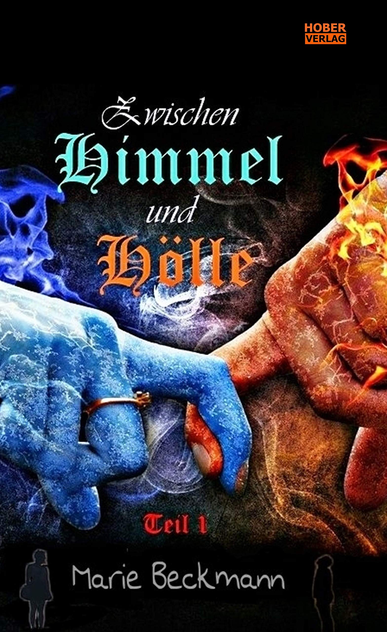 Zwischen Himmel und Hölle: Teil 1 Books