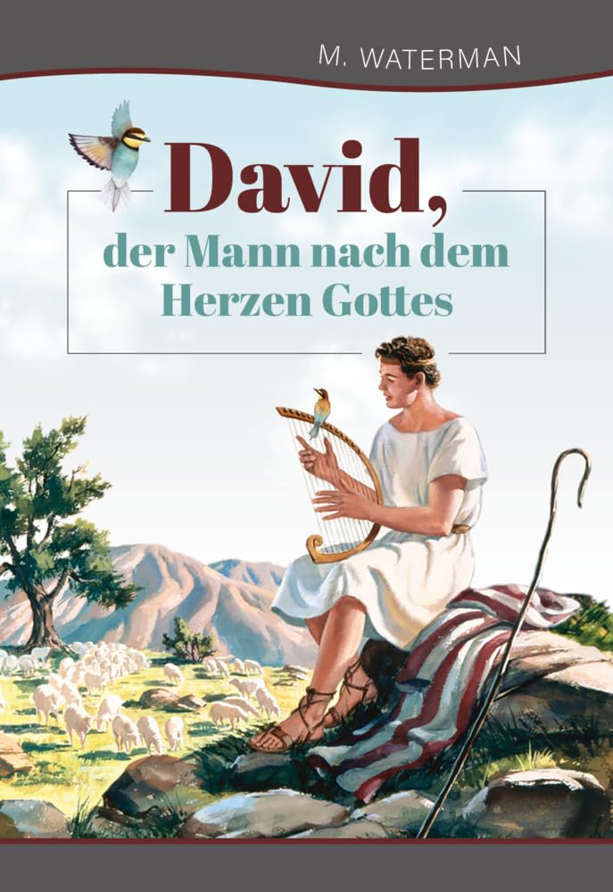David, der Mann nach dem Herzen Gottes Religion & Esotericism
