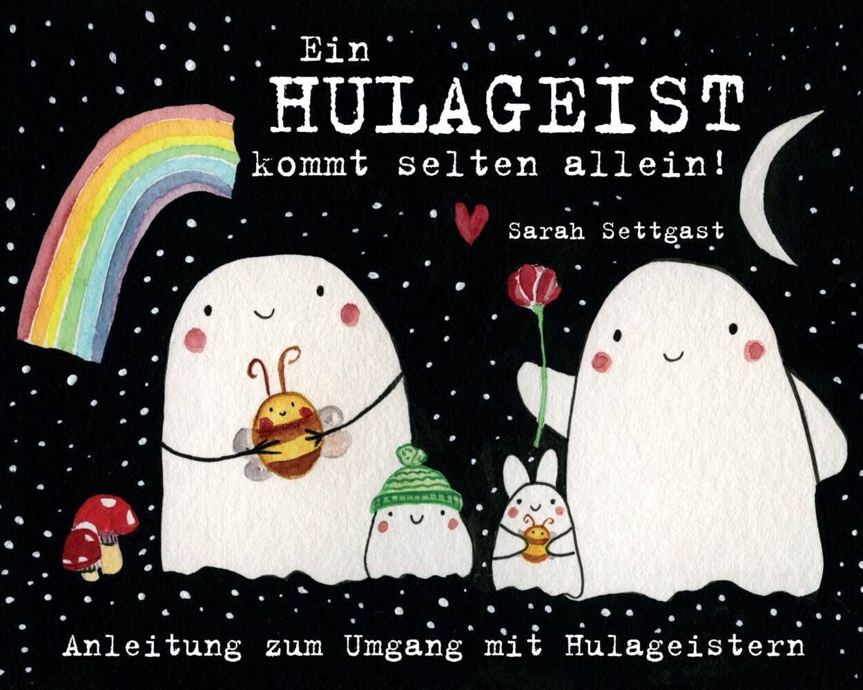 Ein Hulageist kommt selten allein!: Anleitung zum Umgang mit Hulageistern Novels & Short Stories