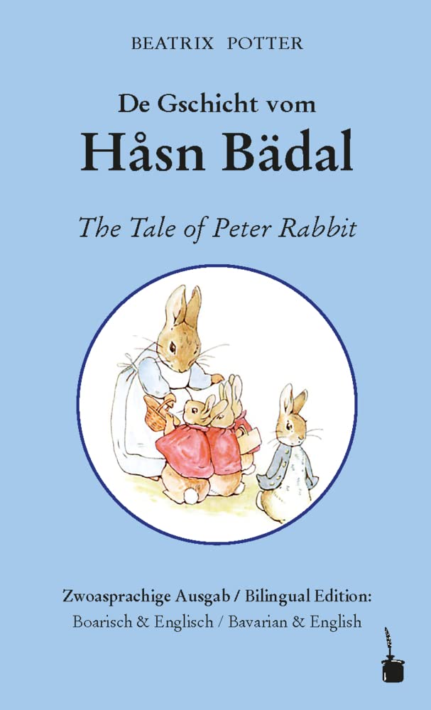 De Gschicht vom Håsn Bädal / The Tale of Peter Rabbit: Peter Hase - zweisprachig: Bairisch und Englisch Lifestyle