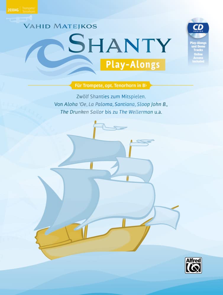 Vahid Matejkos Shanty Play-Alongs für Trompete, opt. Baritonhorn (Violinschlüssel) Sheet Music