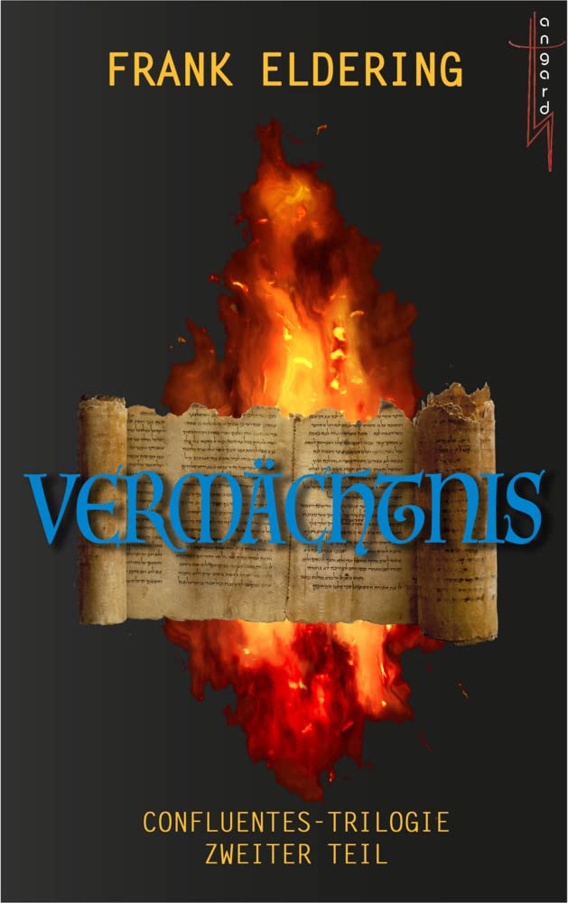 Vermächtnis: Confluentes-Trilogie Teil Zwei: Confluentes-Trilogie Zweiter Teil Contemporary literature