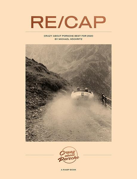 RE/CAP: Crazy About Porsche Best for 2020 Photography