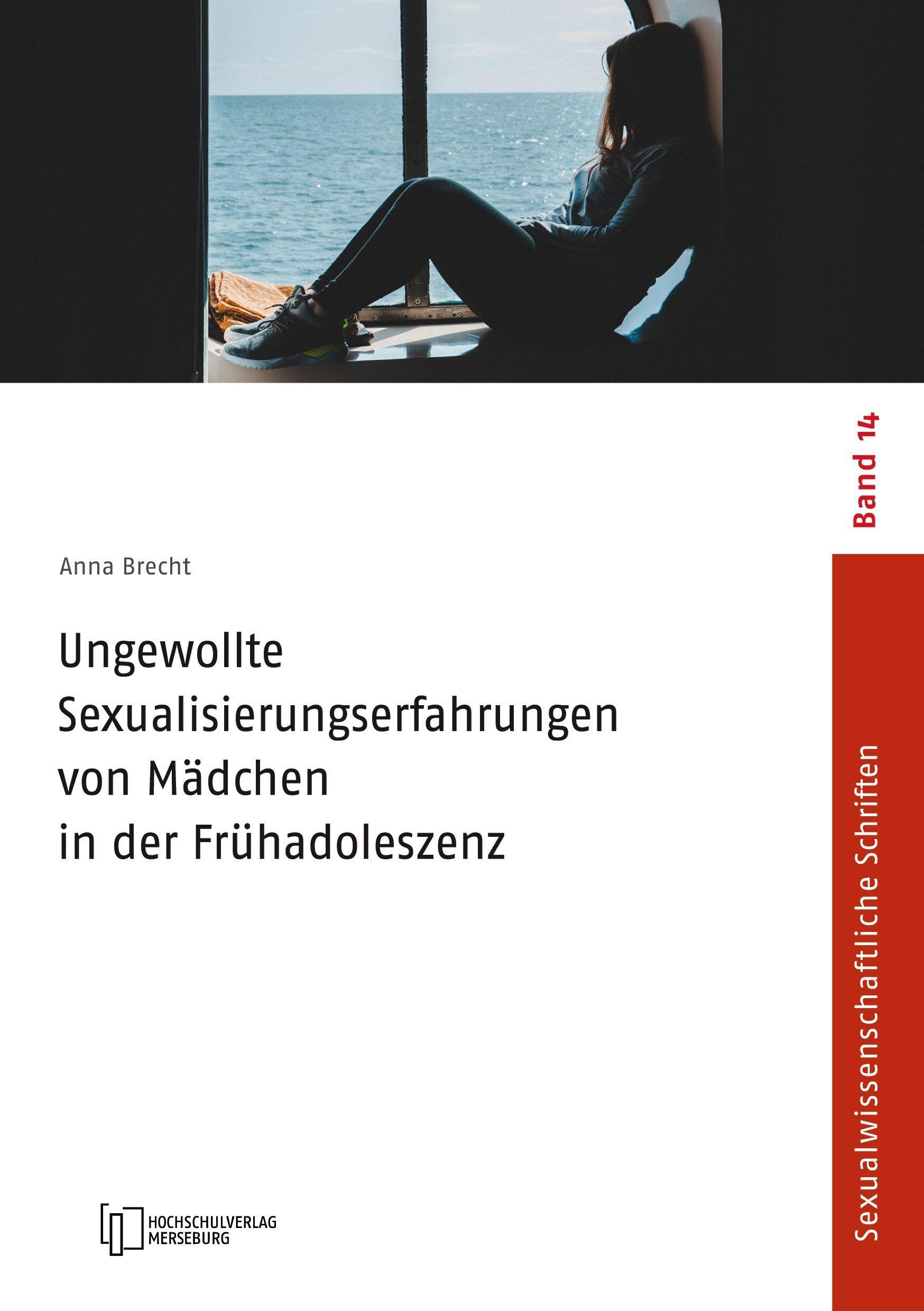 Ungewollte Sexualisierungserfahrungen von Mädchen in der Frühadoleszenz Eroticism