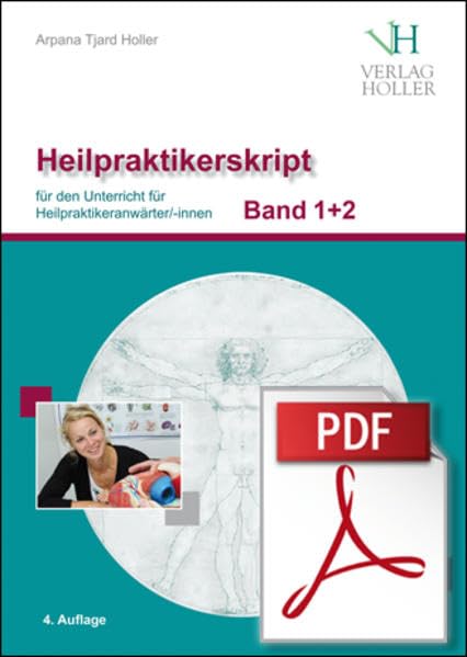 Heilpraktikerskript Band 1 und Band 2 zusammengefasst (farbig) plus pdf-Datei: für den Unterricht für Heilpraktikeranwärter/innen Medicine